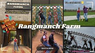 Rangmanch Farms Gurgaon Review |80+ activities, 30+ Meal options, Everything Unlimited/Adventurous