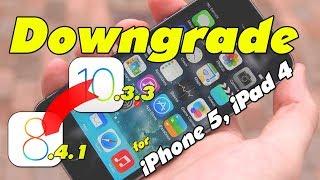 Downgrade iOS 10.3.3 to iOS 8.4.1 for iPhone 5