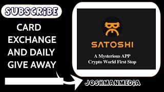 HOW TO EXCHANGE CARDS/ENAGE IN DAILY GIVE AWAY IN SATOSHI MINING APP