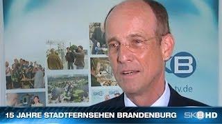 SKB TV | 15 JAHRE STADTFERNSEHEN BRANDENBURG