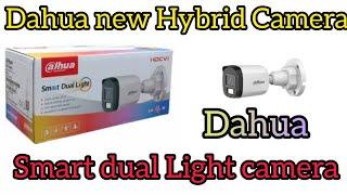 Dahua new smart dual light camera | Dahua Hybrid camera | Best low cost dahua camera