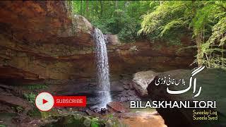 Bilaskhani Todi | Indian Classical Music | Hindustani Music | Sureelay Log | Sureela Syed |