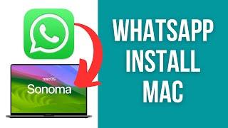 How to install WhatsApp on Mac