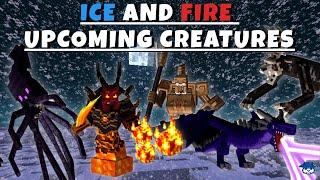 Upcoming Creatures - Ice and Fire Mod - Minecraft