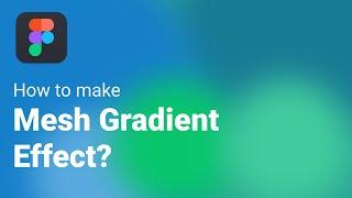 How to Create Mesh Gradient Background in Figma | Gradient Effect |