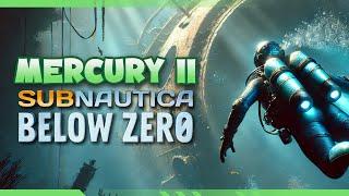Whats inside the MERCURY II | Subnautica: Below Zero Gameplay Ep8