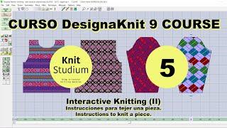Curso DesignaKnit 9 Course. (5) INTERACTIVE KNITTING (II).