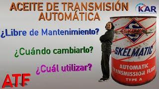 ¿Tengo que cambiar el aceite de la transmisión automática? ¿Cuál debo usar?