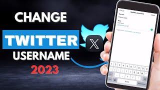 How to Change X Twitter Username 2023 | Change Display Name