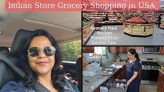 Indian Grocery Shopping in USA | Grocery Haul, Produce Prep, Recipes, Cleaning and Garden Tour Vlog