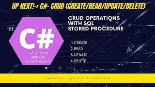 C Sharp CRUD operations  part 2 with stored procedure | Create | Read |Update | Delete |k4coding