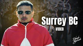 Dhanda Nyoliwala - Surrey BC (Music Video) | Deepesh Goyal | VYRL Haryanvi