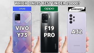 Vivo Y73 vs Oppo F19 pro vs Samsung A32