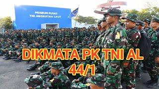 DIKMATA PK TNI AL 44/1