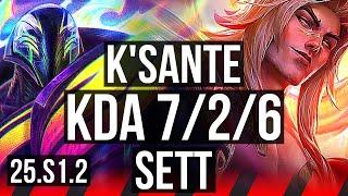 K'SANTE vs SETT (TOP) | 7/2/6, Dominating | KR Challenger | 25.S1.2