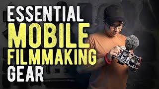 ESSENTIAL Gear & Accessories for Smartphone Mobile Filmmaking