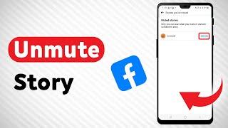 How To Unmute Story on Facebook - Full Guide