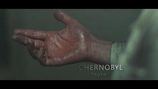 CHERNOBYL | truth