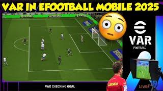 (VAR) EFOOTBALL MOBILE 2025|VAR IN EFOOTBALL