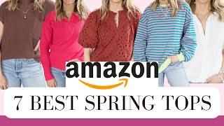 AMAZON FAVORITES  7 Best Tops for Spring 2024