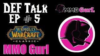 DefTalk Episode #5: Interview with MMOGurL