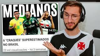 6 "CRAQUES" SUPERESTIMADOS NO BRASIL