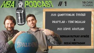 Lakers, Takaslar, İmzalar, Şampiyonluk Adayları - NBA Podcast #1 - Serkan Ayıköz & Sezai Mertadam