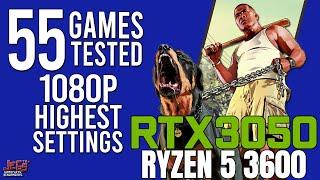 Ryzen 5 3600 + RTX 3050 tested in 55 games | highest settings 1080p benchmarks!