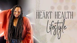 Heart Health Lifestyle | Dr. Erica Steele | Holistic Family Practice | Maximizing Your Heart Health