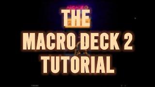 The Macro Deck Tutorial! #macrodeck #tutorial #macrodecktutorial #howto