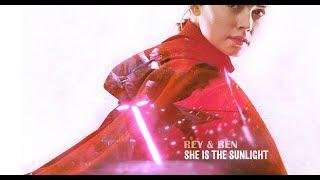 Rey and Ben - She Is The Sunlight  (TLJ SPOILERS )