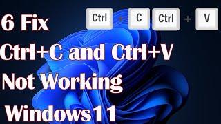 6 Fix Ctrl+C and Ctrl+V Not Working in Windows 11