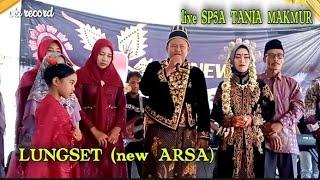 LUNGSET || new ARSA BELITANG live sp5a tania makmur OKI