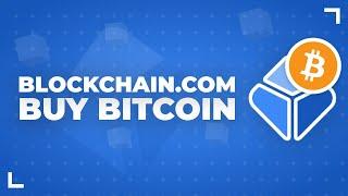 How To Buy Bitcoin on Blockchain.com (2022)