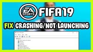 How to FIX FIFA 19 Crashing / Not Launching!