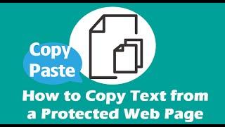 How to Copy Text From a Protected Web Page