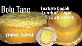 Resep cara membuat bolu tape legit (PROL tape)