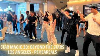 Behind The Scenes Of High Energy Rehearsals At Star Magic 30: Beyond The Stars Los Angeles