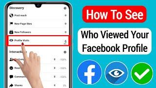 (New Update) How To See Who Viewed Your Facebook Profile -Proof!