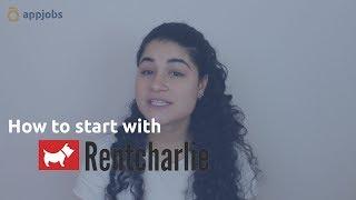 How to start with Rentcharlie | AppJobs.com