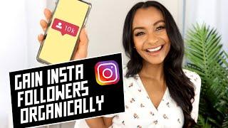 Gain Instagram Followers Organically 2020 (Grow to 5-10K followers)