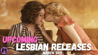 Upcoming Lesbian Movies and TV Shows // March 2021
