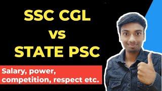 SSC CGL vs State PSC compared | SSC CGL vs State Civil Service