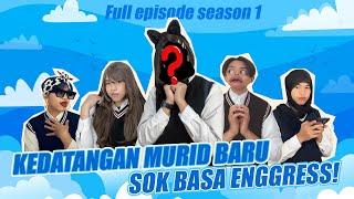 [SEASON 1] KEDATANGAN MURID BARU SOK BASA ENGGRESS!!! || #alwanrk #damaisekali