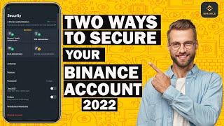 How To Secure Your Binance Account in 2023