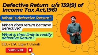 What is Defective Return? | Defective Return kya hota hai? | Section 139(9) Income Tax Act,1961 |