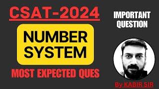 Number System: Most Expected Question | Important Topic UPSC CSAT 2024  #csat #upsc