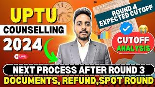 UPTU Round 3 Seat Allotment Out Next Process | High Cutoff ? UPTU counselling 2024 | AKTU 2024