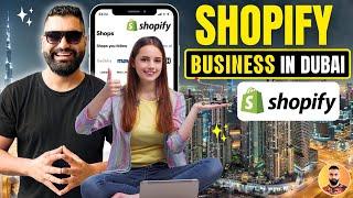   How To Start Shopify Business in UAE 2024 | Step-by-Step Guide for Shopify Business in Dubai