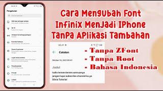 Cara Mengubah Font Infinix Menjadi Iphone Tanpa Aplikasi